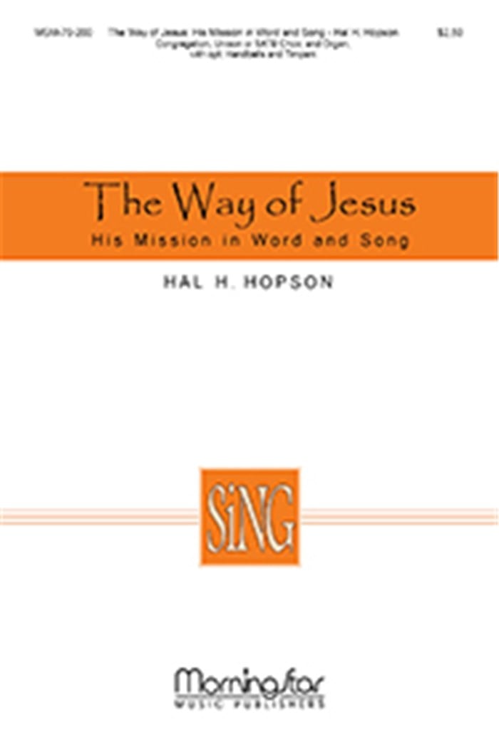 The Way of Jesus: His Mission in Word and Song